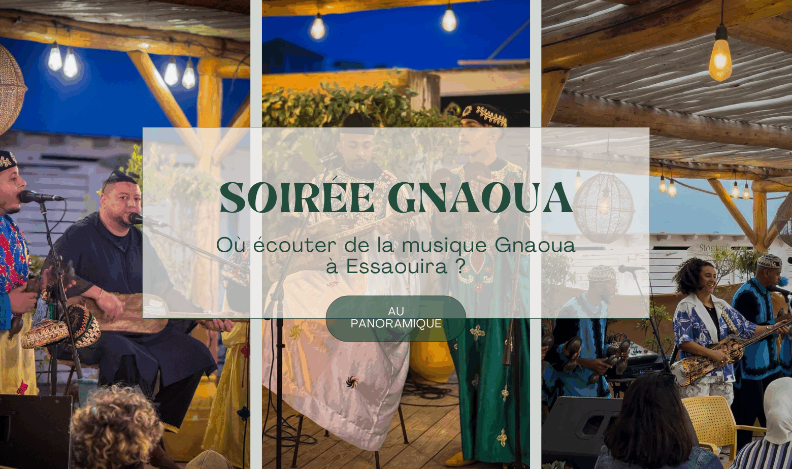 Visuel d'illustration d'un article sur les soirées Gnaoua au Panoramique Essaouira