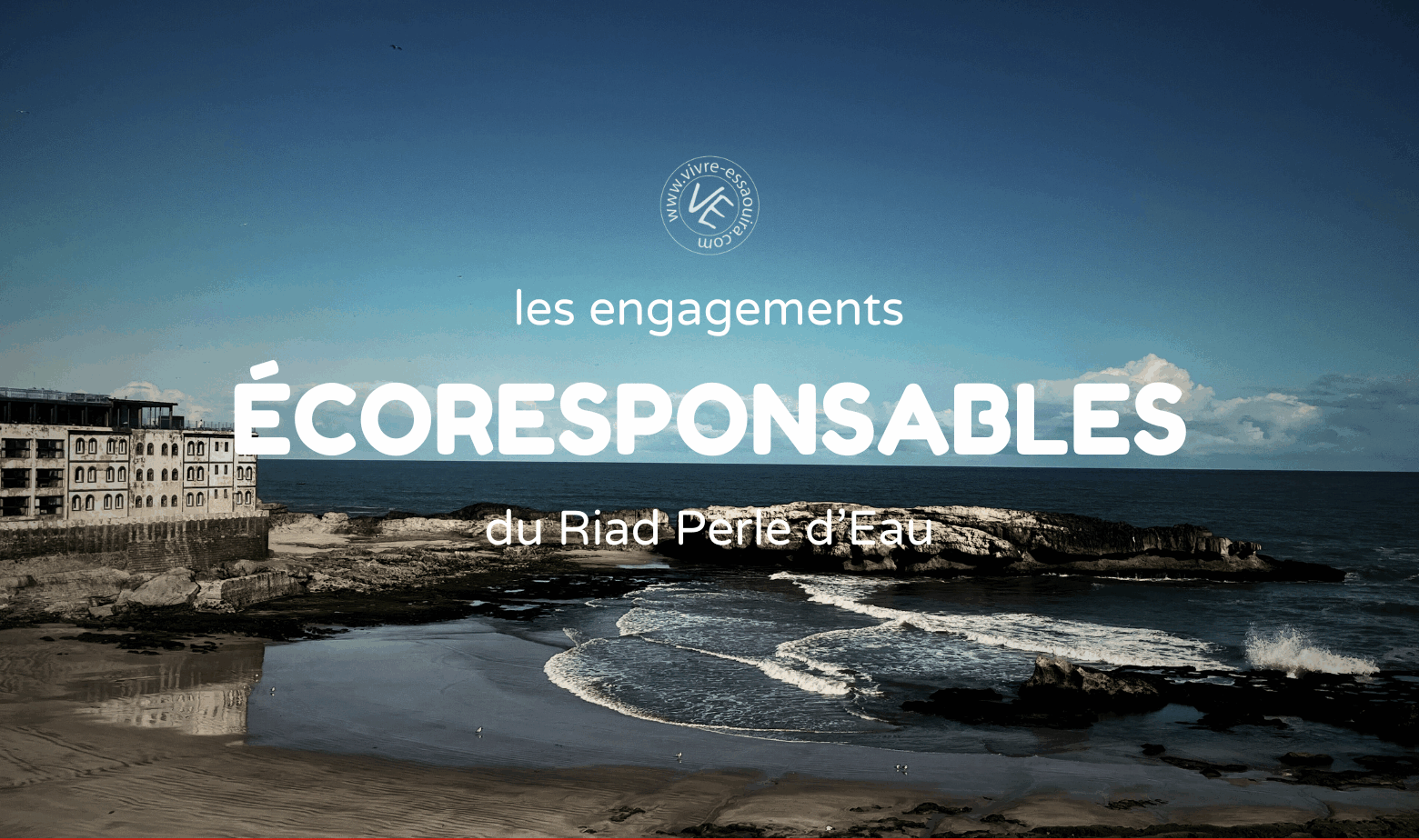 Photo de couverture d'un article sur le riad écoresponsable Perle d'Eau à à Essaouira