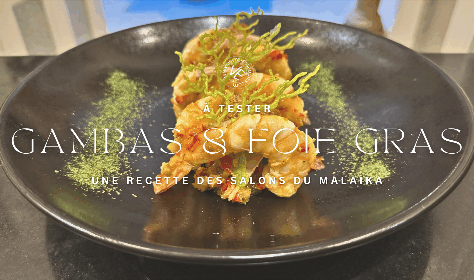 Photo illustration d'un article sur la recette gambas et foie gras du Riad Malaika Essaouira