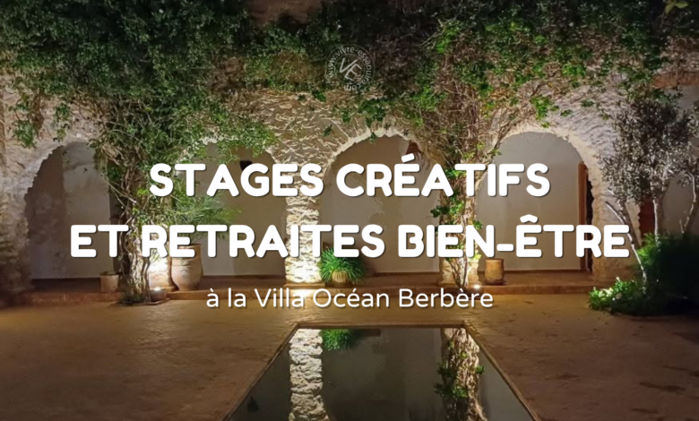 organiser une retraite essaouira villa ocean berbere